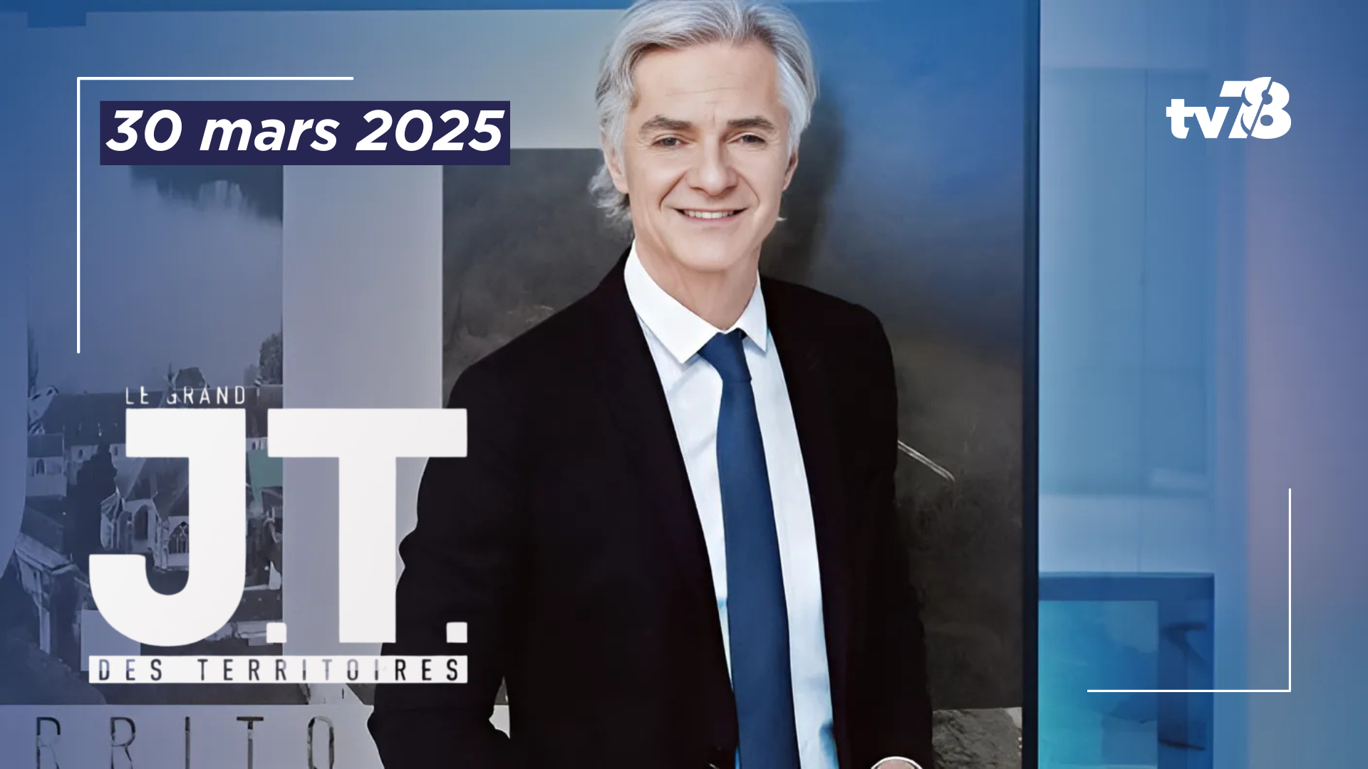 Le Grand JT des Territoires I Dimanche 30 mars 2025