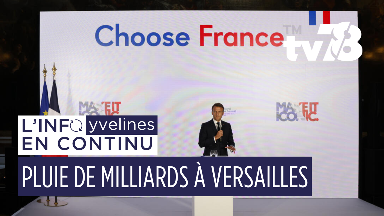 Choose France 2025 à Versailles : une pluie de milliards pour l’économie française