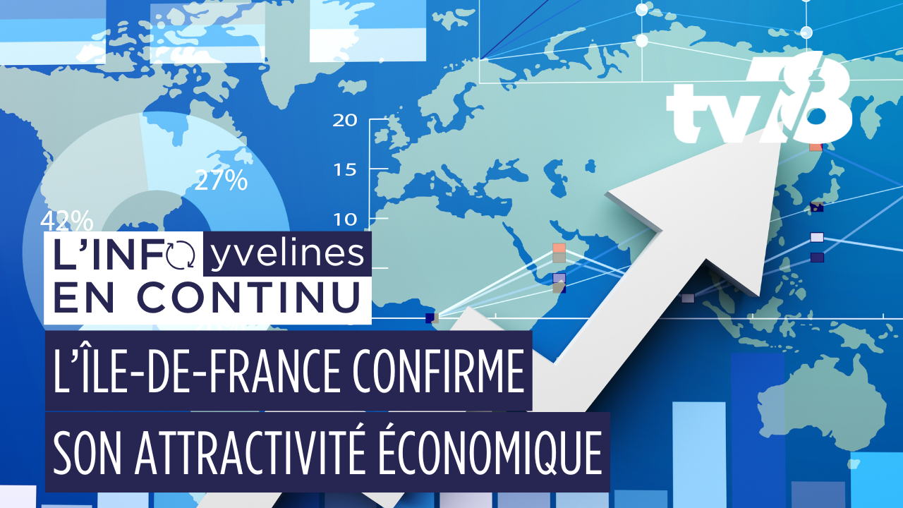 Choose France 2025 : l’Île-de-France récolte les fruits de son attractivité économique