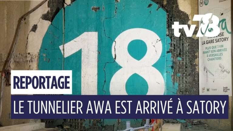 Ligne 18 : le tunnelier « Awa » est arrivé à la gare Satory de Versailles