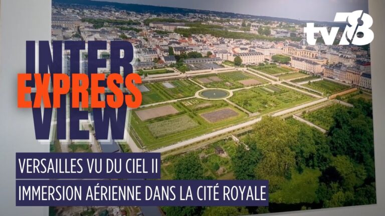 « Versailles vu du ciel II », l’exposition qui présente Versailles comme vous ne l’avez jamais vu