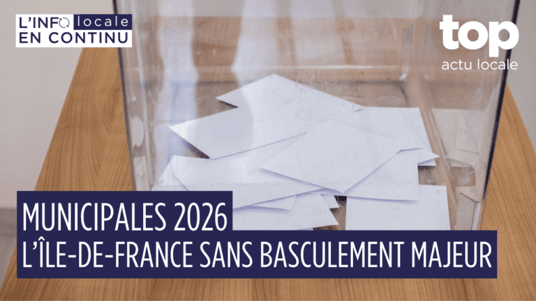 Municipales 2026 en Île-de-France : résultats, villes clés et carte politique complète
