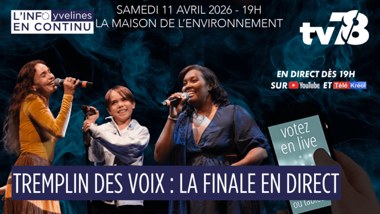 Yvelines : tv78 diffuse le Tremplin des voix, finale en direct le 11 avril