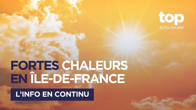 Météo en Île-de-France : une semaine de fortes chaleurs avant un rafraîchissement