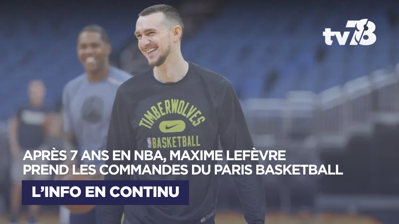 Paris Basketball : après sept saisons en NBA, Maxime Lefèvre prend les commandes du club parisien