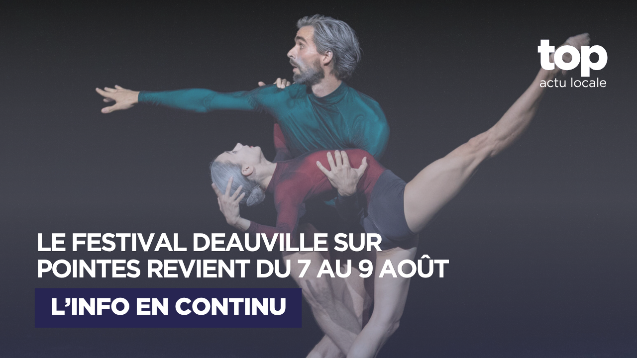 Deauville sur Pointes : trois jours consacrés à la danse classique en août
