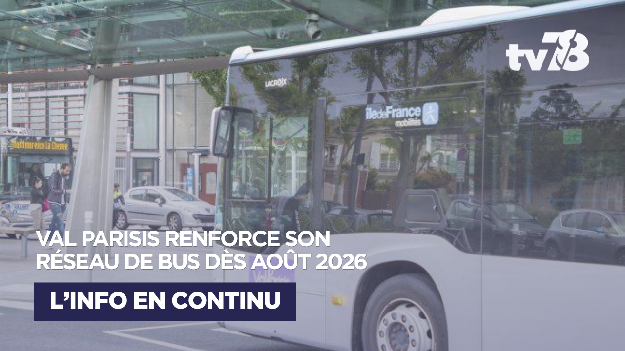 Val Parisis : le réseau de bus évolue avec 11 % d’offre supplémentaire et de nouvelles lignes dès août 2026