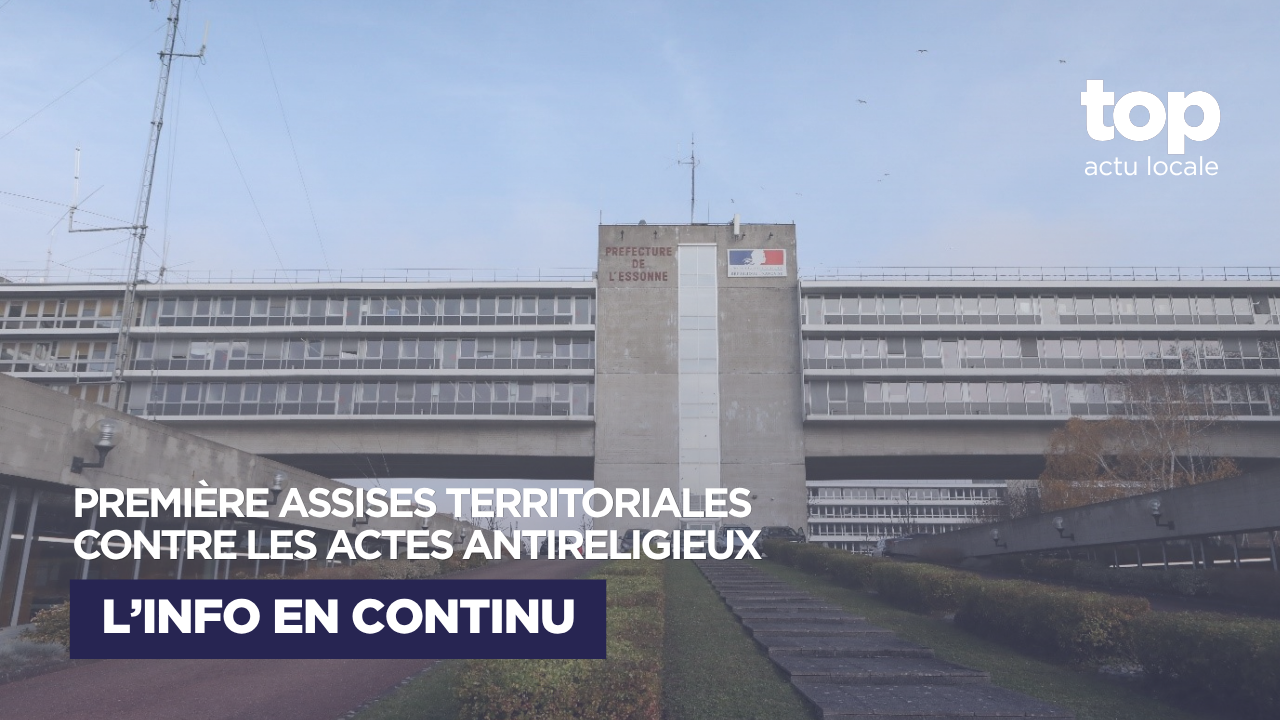 Essonne : les premières Assises territoriales pour renforcer la lutte contre les actes antireligieux