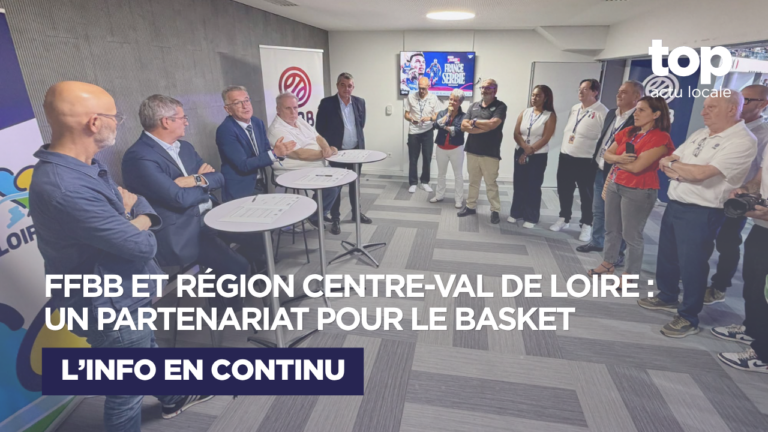 La FFBB et la Région Centre-Val de Loire s’allient pour accélérer le développement du basketball