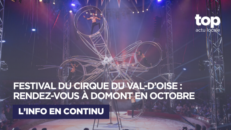 Domont : le Festival International du Cirque revient pour une 24e édition pleine de fantaisie