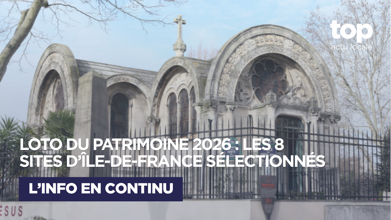 Loto du patrimoine 2026 : les 8 sites sélectionnés en Île-de-France