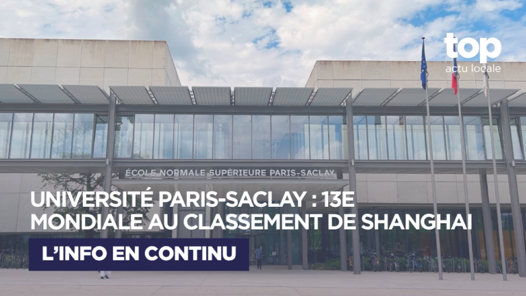 Université Paris-Saclay : la 13e place mondiale au classement de Shanghai