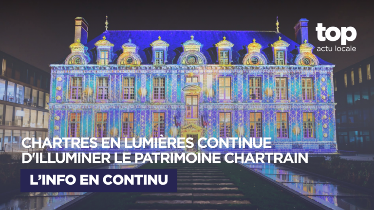 Chartres en lumières : 21 sites illuminés jusqu&rsquo;au 3 janvier 2027