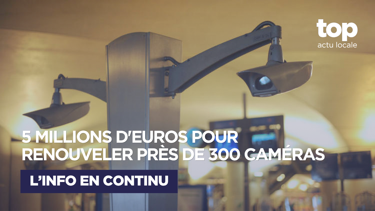 RER B : près de 300 caméras de vidéoprotection renouvelées dans dix gares